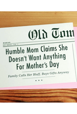 Humble Mom Mother's Day Greeting Card