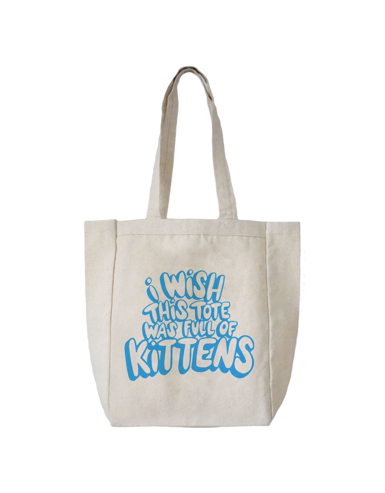 I Wish This Tote Was Full of Kittens Tote