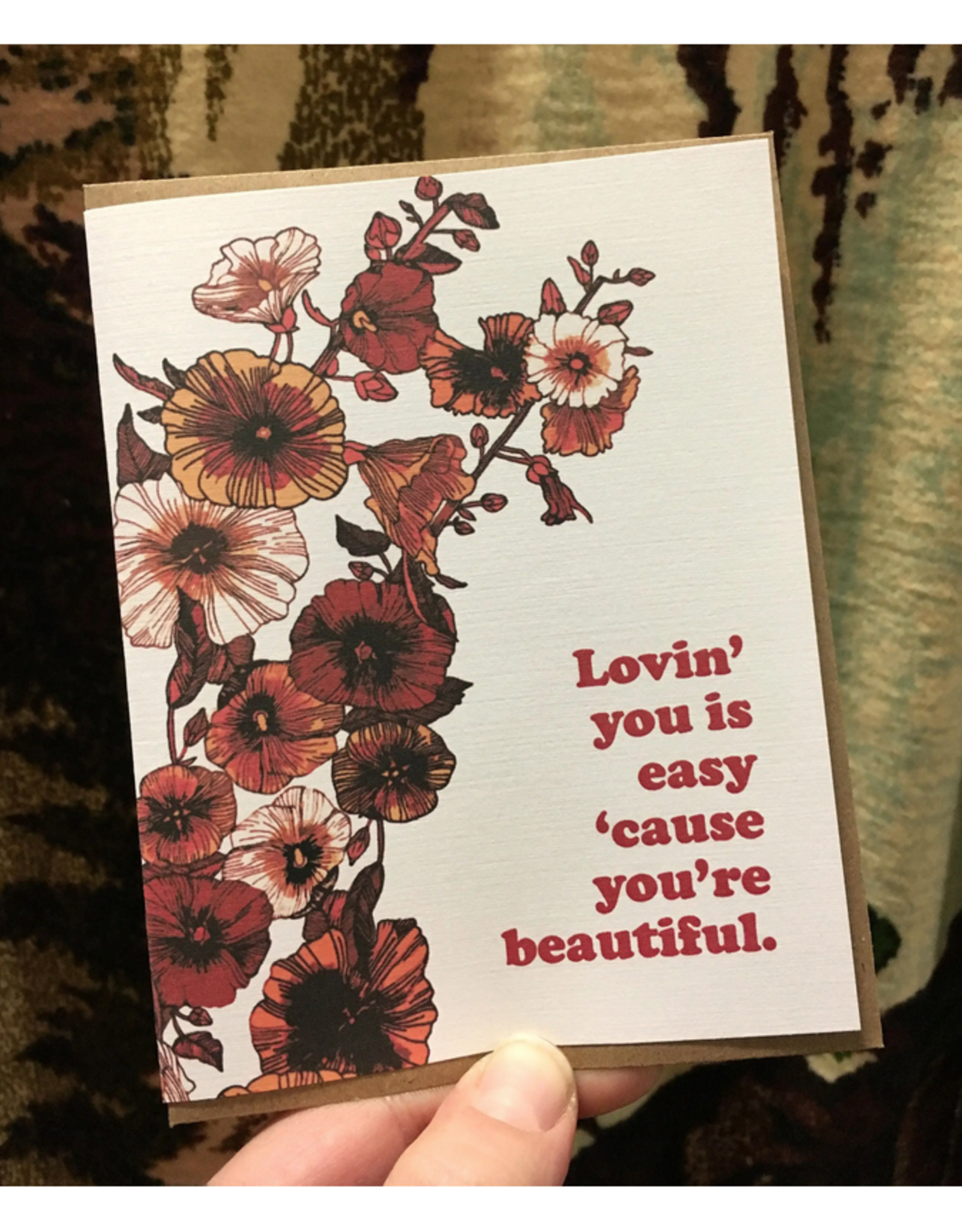 Lovin' You is Easy Cause You're Beautiful Greeting Card