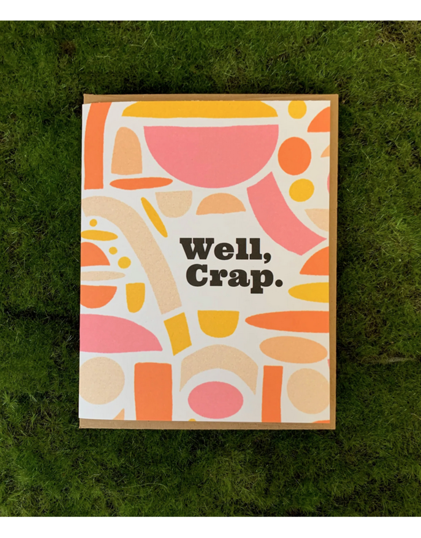 Well, Crap Greeting Card