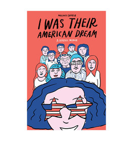 I was Their American Dream