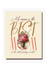 My Mom is the Best Greeting Card