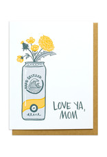 Love Ya Mom White Claw Bouquet Greeting Card