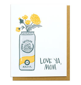 Love Ya Mom White Claw Bouquet Greeting Card