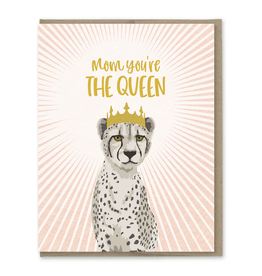Mom You're the Queen Cheetah Greeting Card