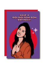 Bidi Bidi Bom Bom Birthday Selena Greeting Card