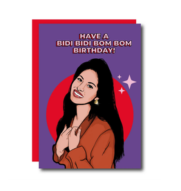 Bidi Bidi Bom Bom Birthday Selena Greeting Card