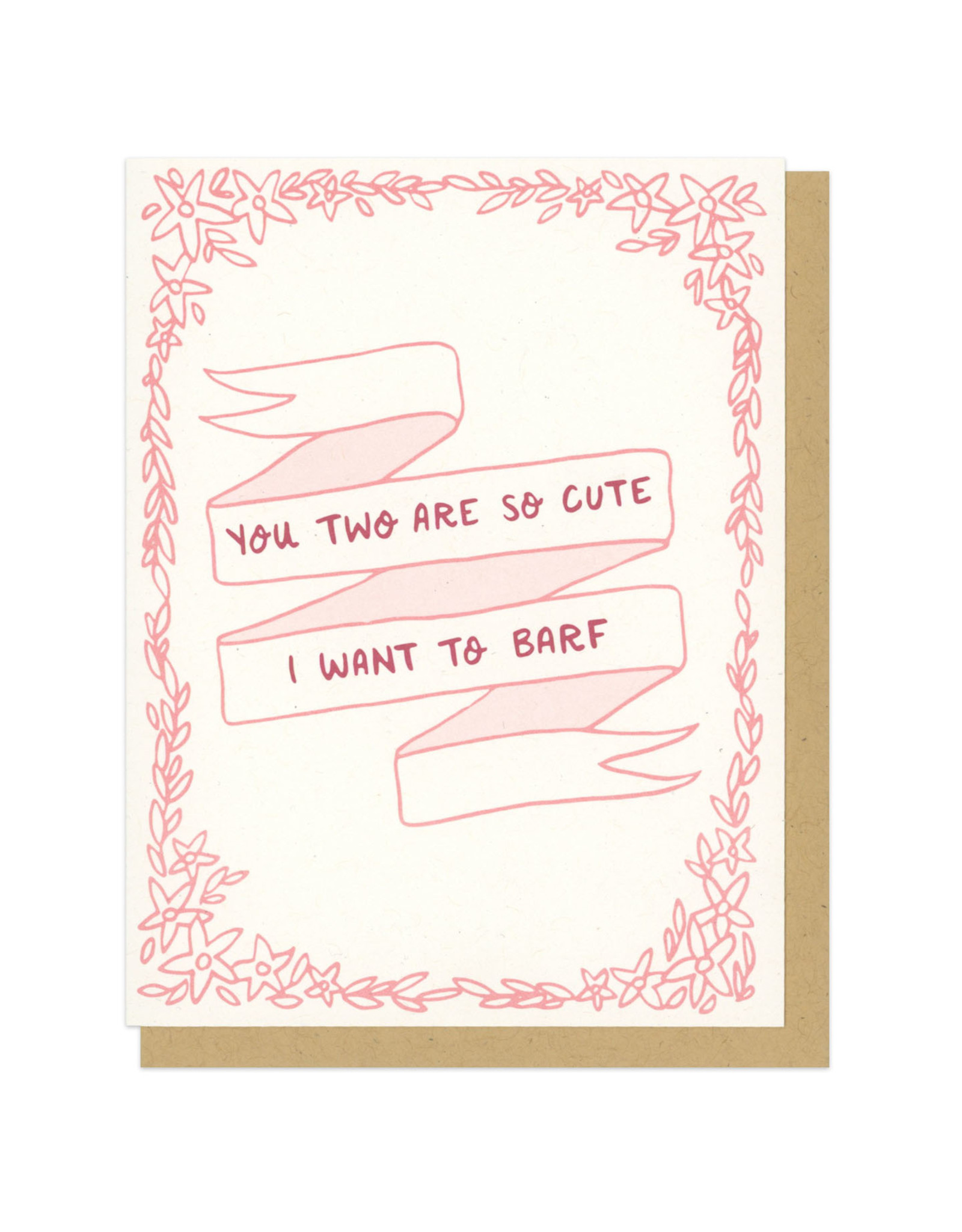 You Two Are So Cute I Want To Barf Greeting Card