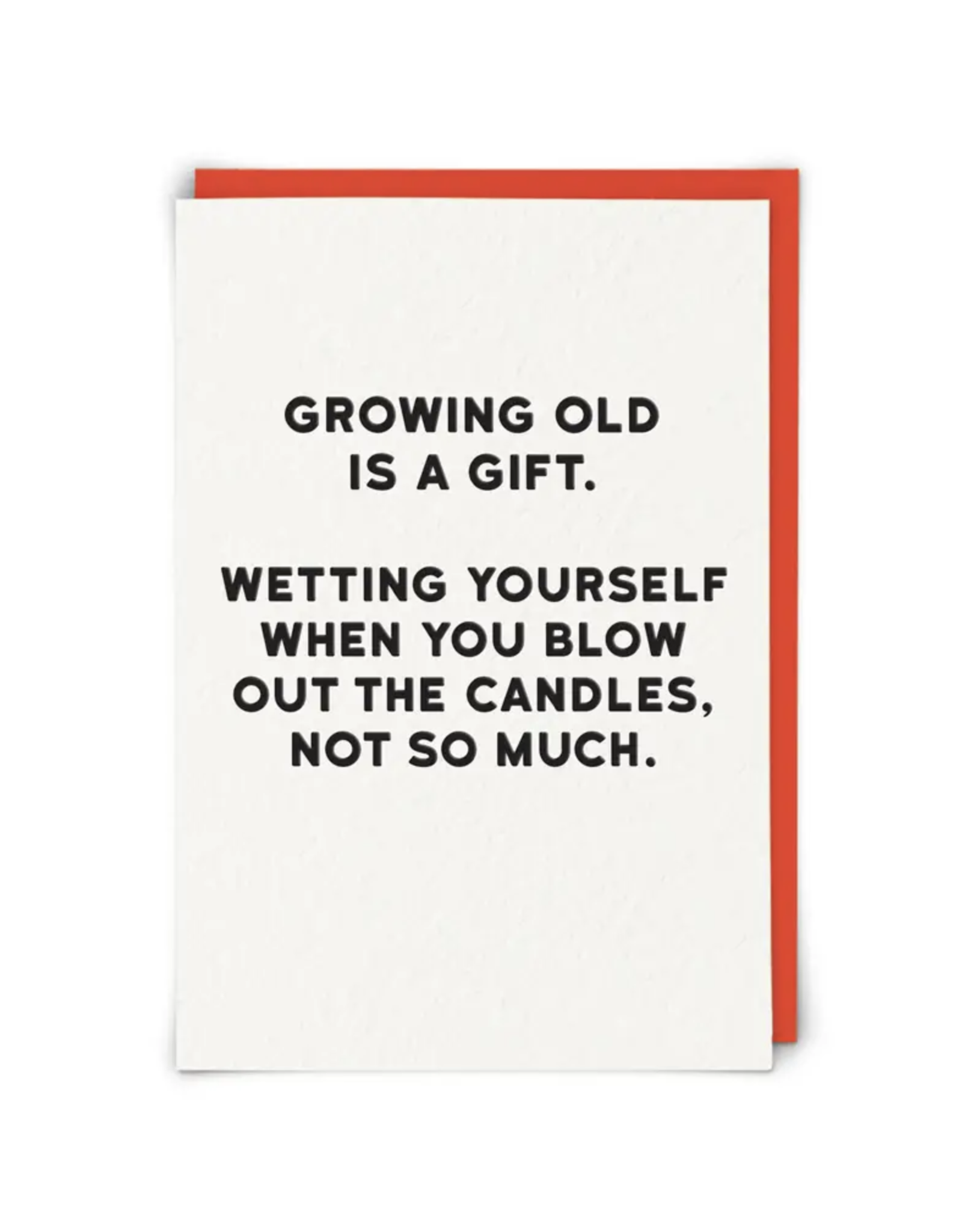 Growing Old is a Gift Greeting Card