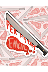 Per My Last Email Knife Sticker