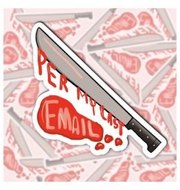 Per My Last Email Knife Sticker