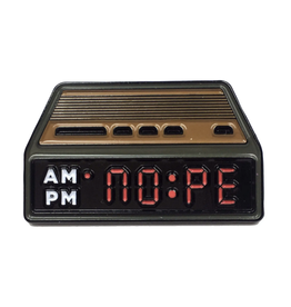 Nope Alarm Clock Enamel Pin