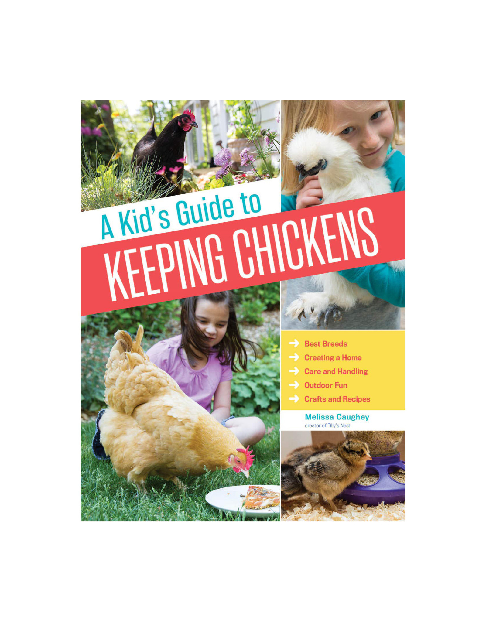 A Kid's Guide to Keeping Chickens *