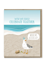 Wish We Could Celebrate Together Greeting Card