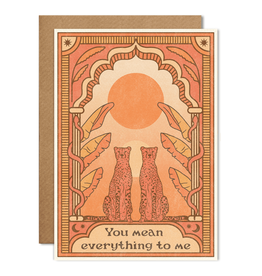 You Mean Everything to Me Cheetahs Greeting Card