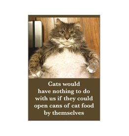 If Cats Could Open Cans of Food Magnet