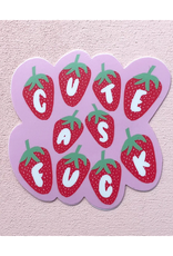 Cute As Fuck Strawberries Sticker