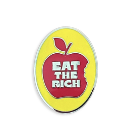 Eat the Rich Enamel Pin