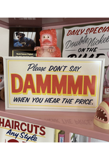 Please Don't Say Damn Print