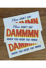 Please Don't Say Damn Print