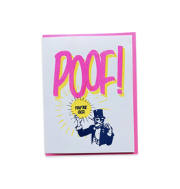Poof You're Old Greeting Card