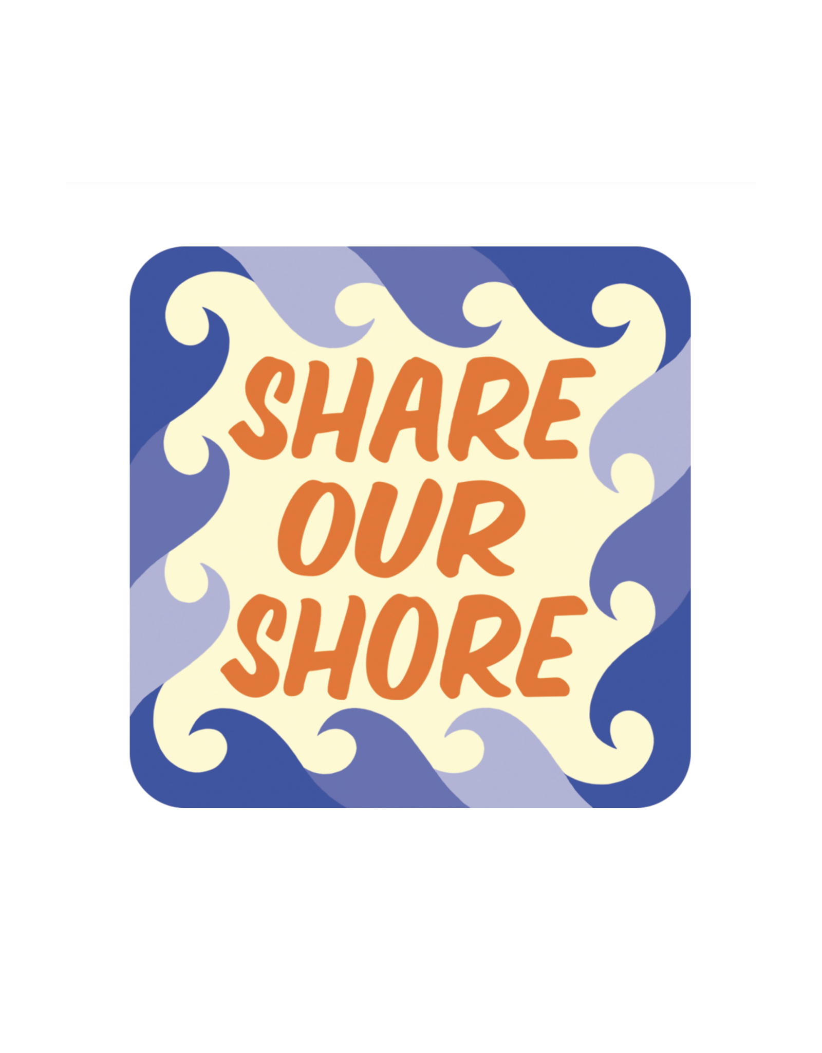 Share Our Shore Sticker