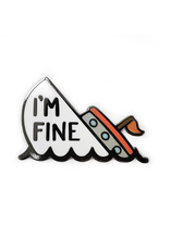 I'm Fine Boat Enamel Pin