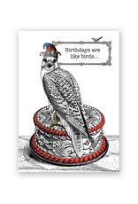 Birthdays Are Like Birds Greeting Card