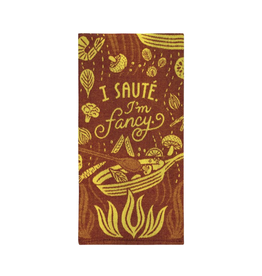 I Saute, I'm Fancy Dish Towel*