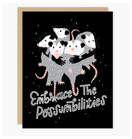 Embrace the Possumbilities Greeting Card