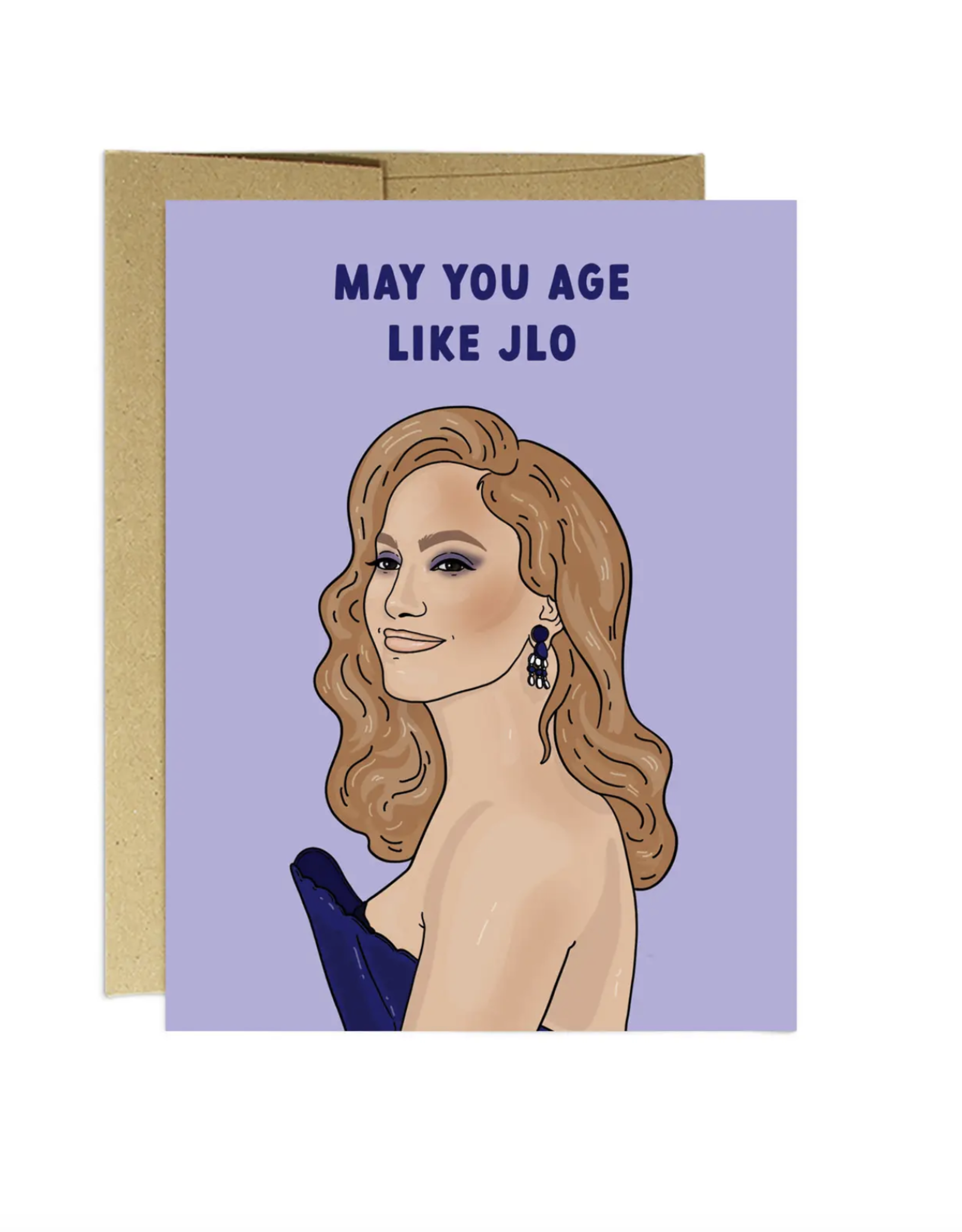 May You Age Like JLo Greeting Card