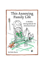 This Annoying Family Life Coloring Book