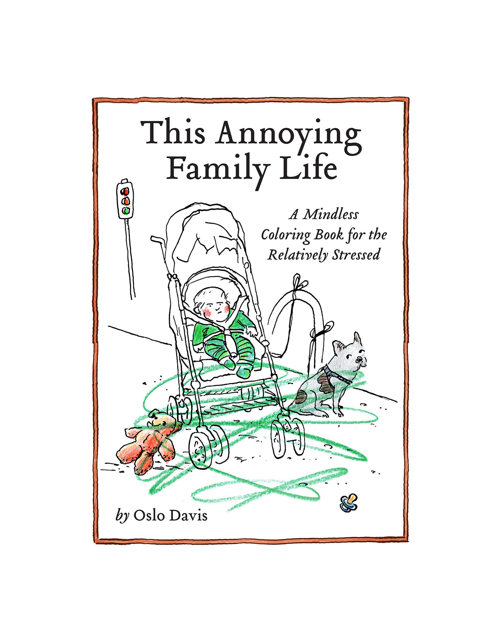 This Annoying Family Life Coloring Book