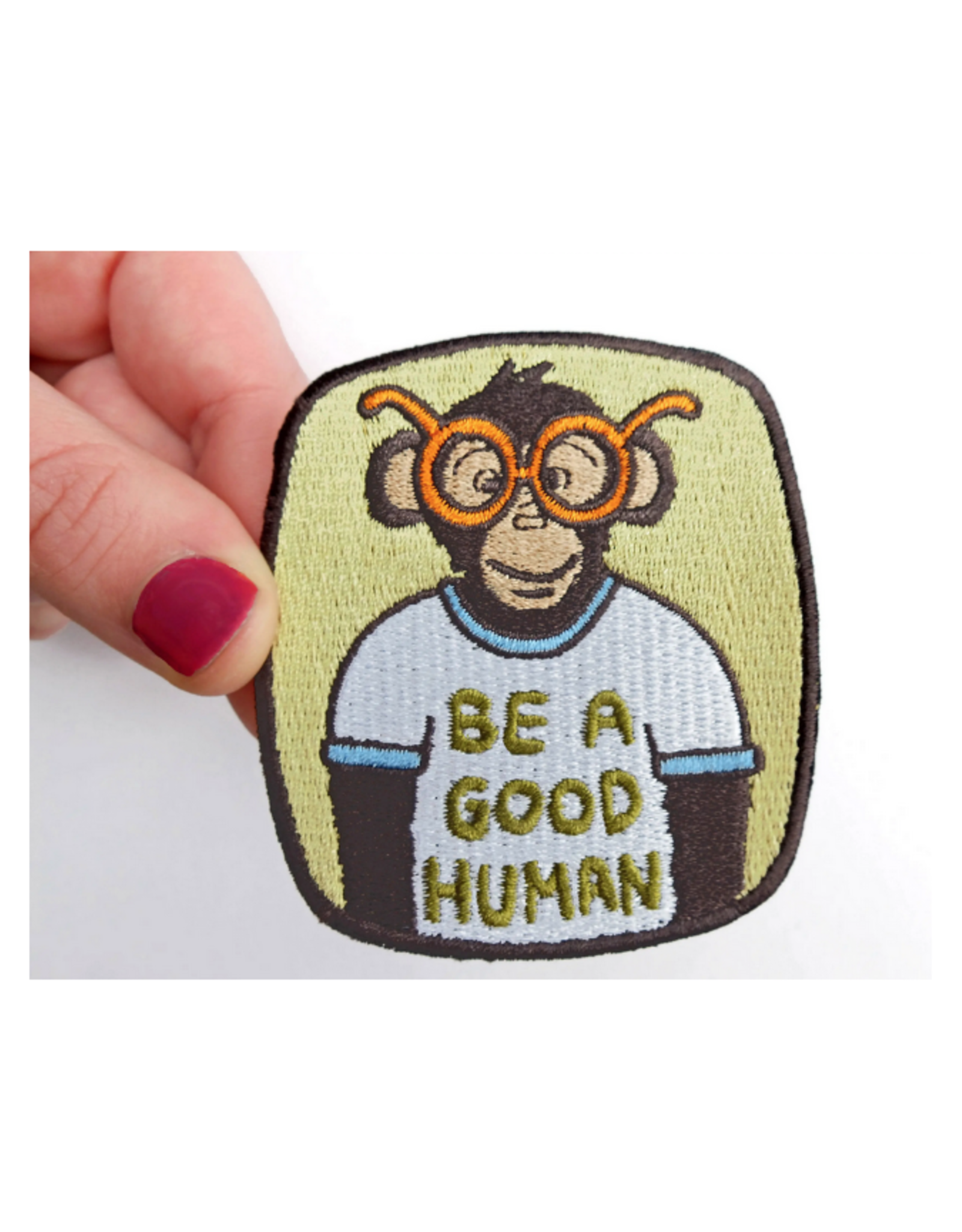 Be A Good Human Ape Patch
