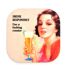 Drink Responsibly Coaster