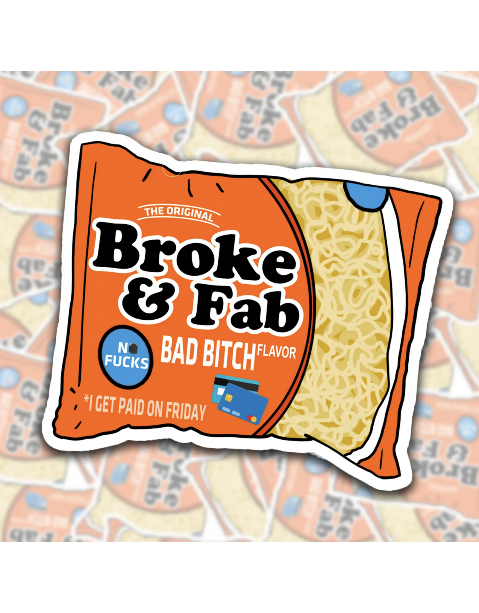 Broke & Fab Ramen Sticker