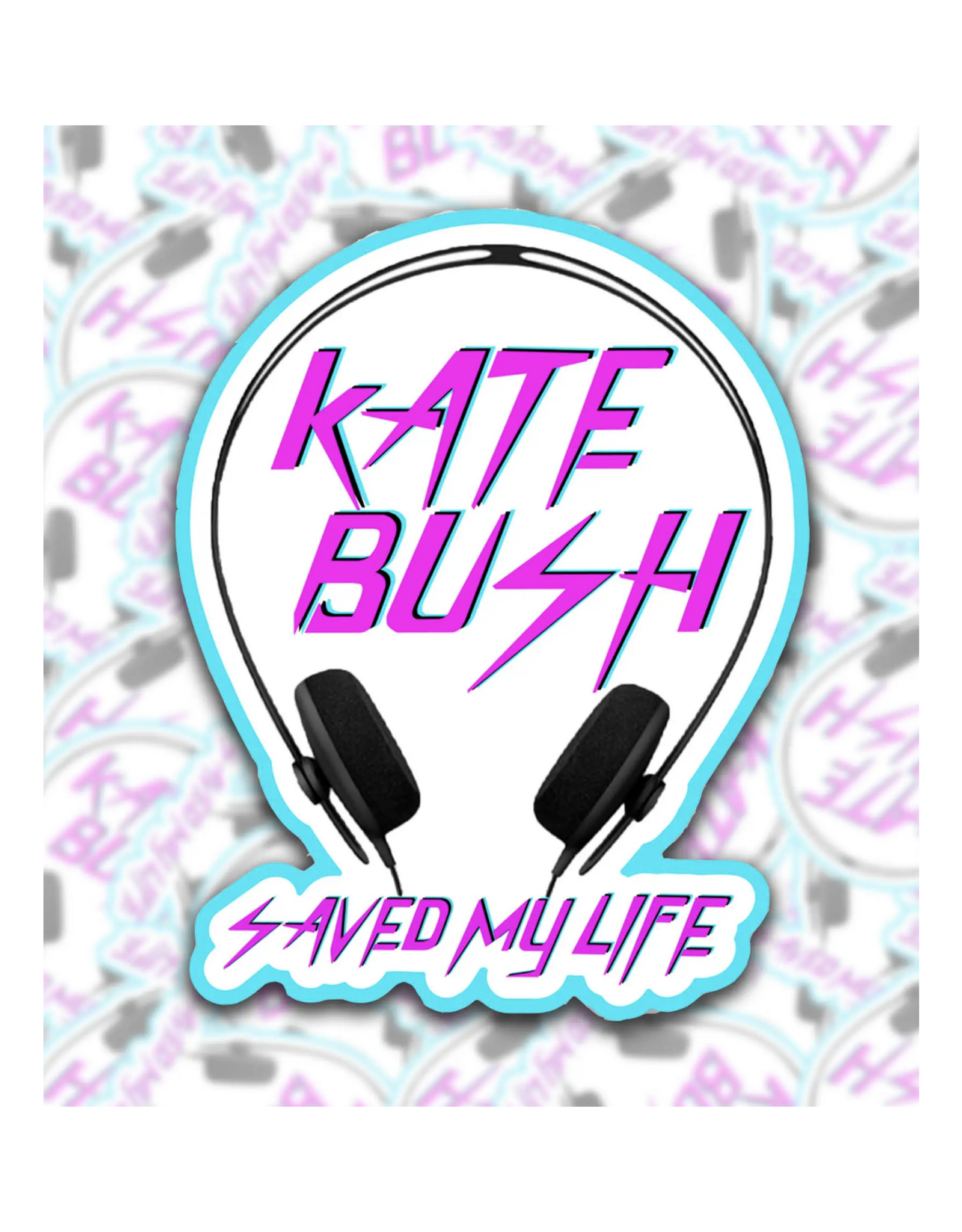 Kate Bush Saved My Life Sticker
