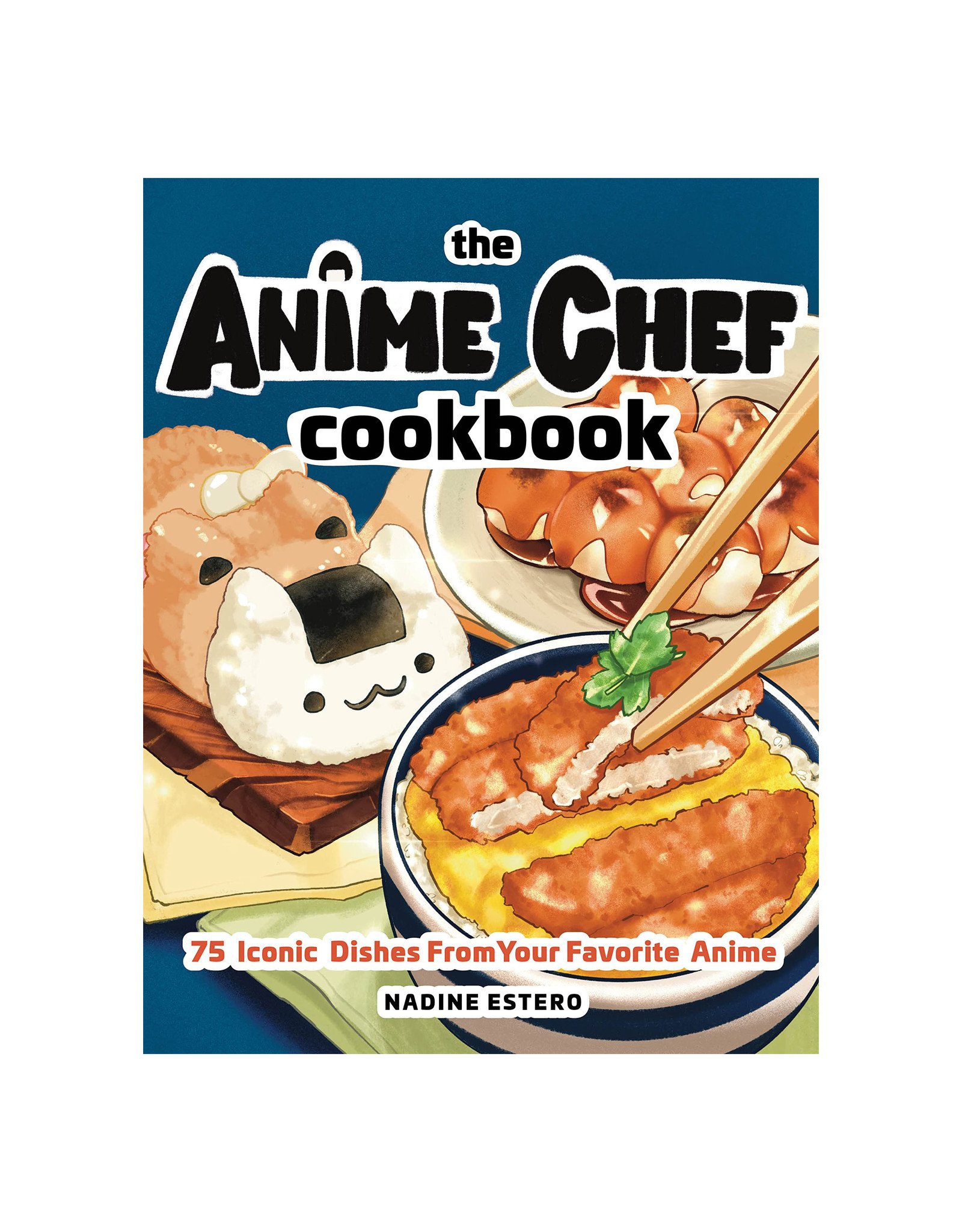 The Anime Chef Cookbook