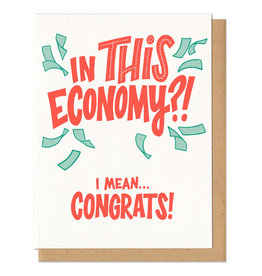 In This Economy?! Greeting Card