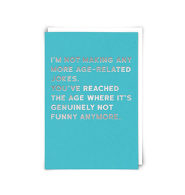 Age Related Jokes Greeting Card