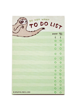 Sloth Do Not Want To Do List