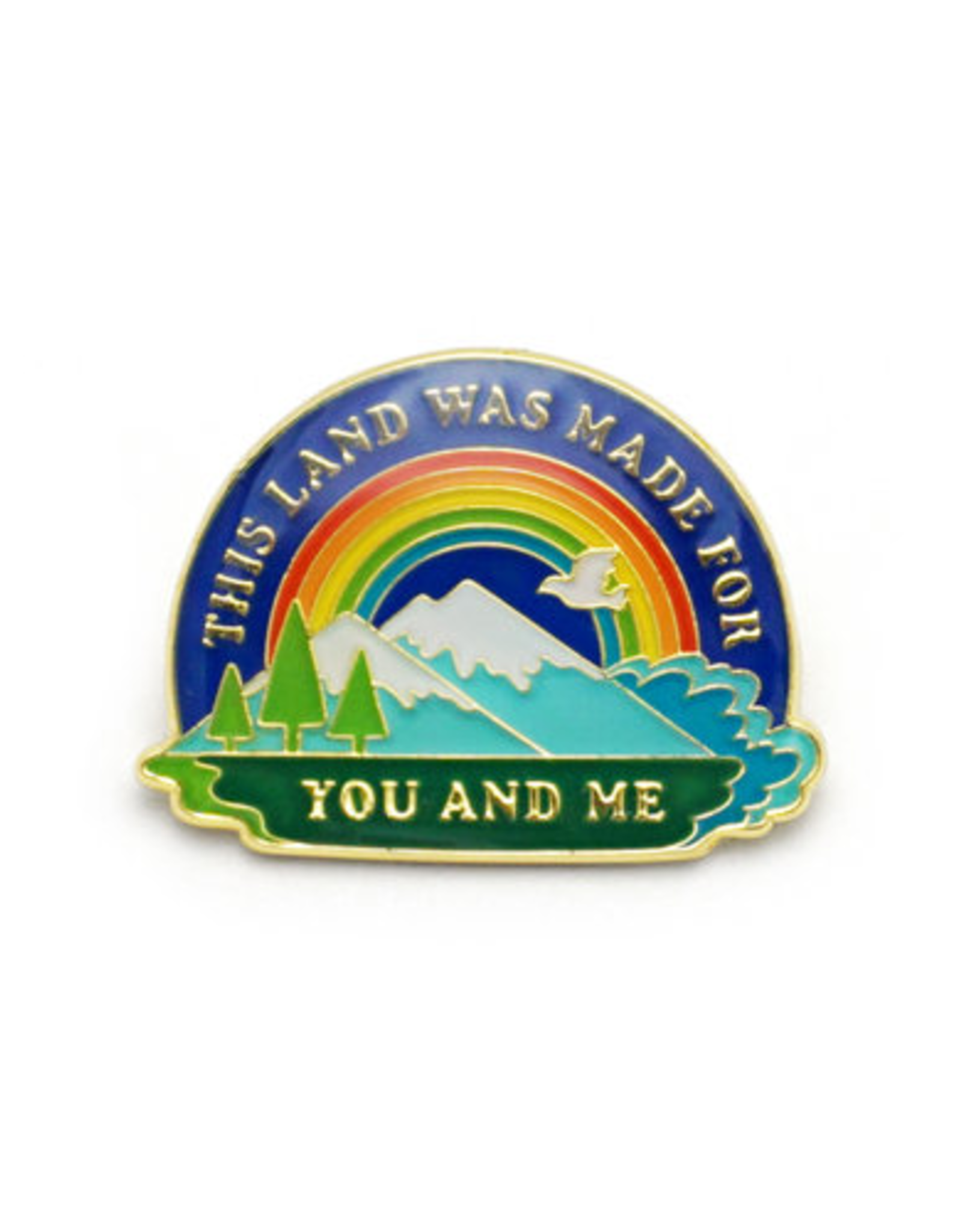 This Land Was Made For You And Me Enamel Pin