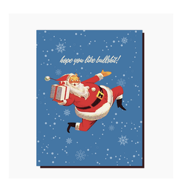 Hope You Like Bullshit Santa Greeting Card