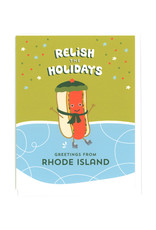 Relish the Holidays (Hot Dog) Holiday Greeting Card