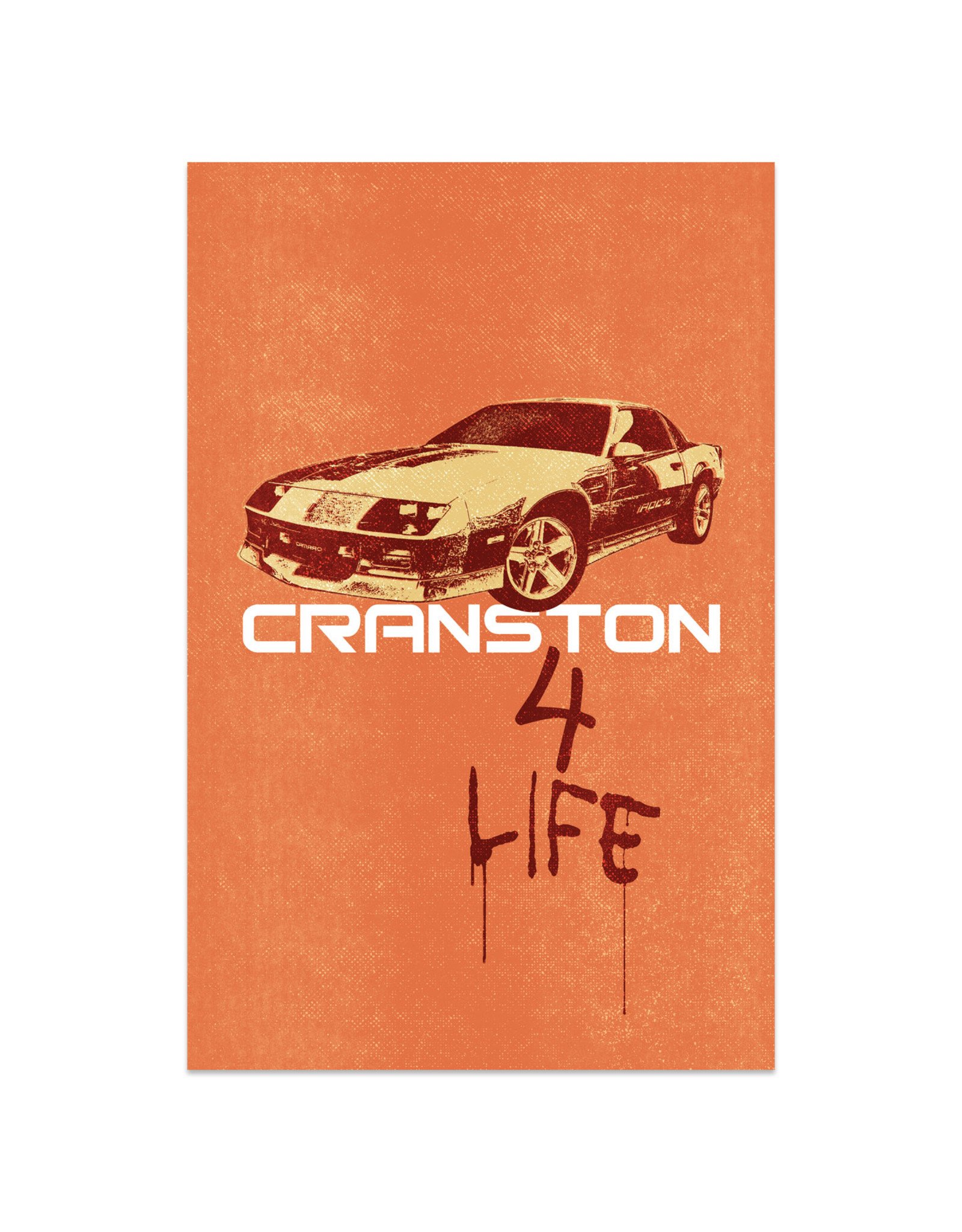 Cranston 4 Life Print