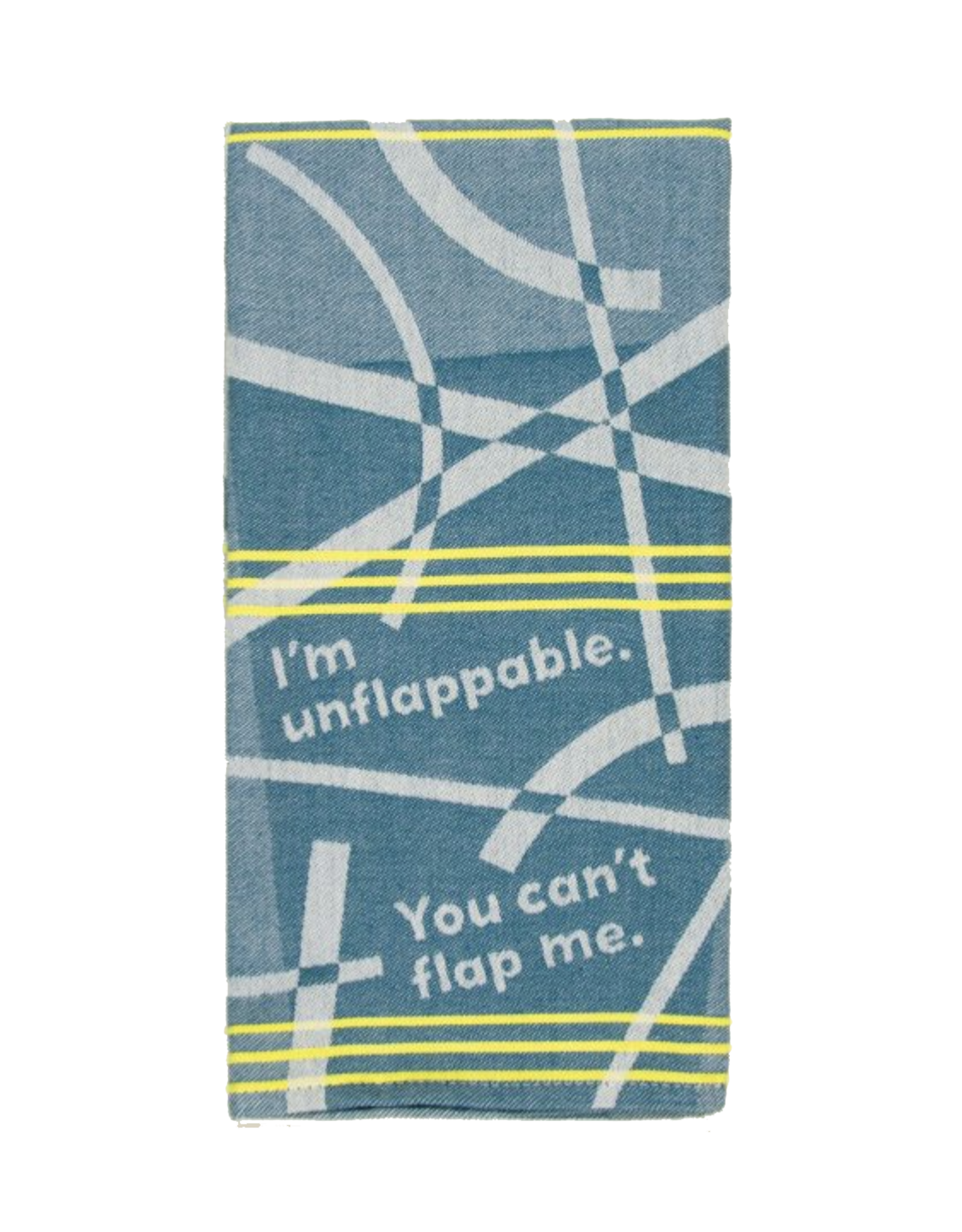 I'm Unflappable Dish Towel*