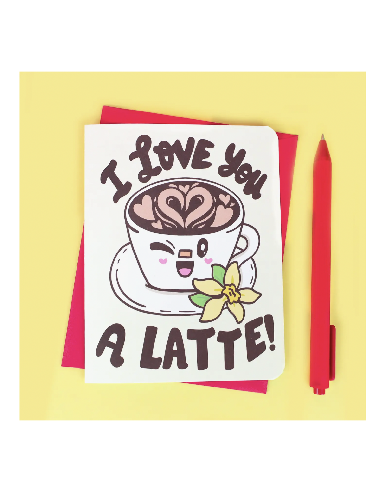 I Love You  A Latte Greeting Card