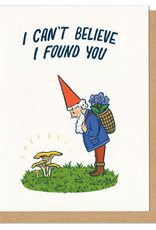 Found You Gnome Greeting Card