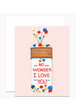 No Wonder (Bread) I Love You Greeting Card