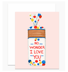 No Wonder (Bread) I Love You Greeting Card